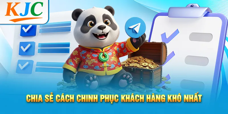 Chia sẻ cách chinh phục khách hàng khó nhất