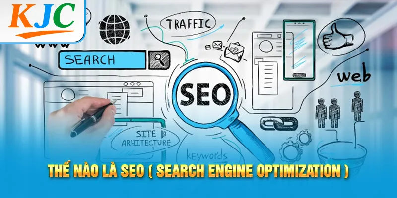 SEO Là Gì? Giải Đáp Kiến Thức Seo Cơ Bản 1 Thế nào là SEO ( Search Engine Optimization )